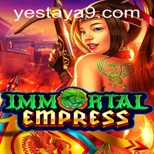 Exploring the World of ImmortalEmpress: A Journey with Mystical Powers